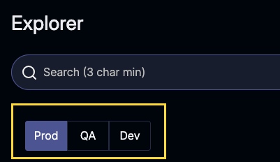 ExplorerEnvironmentSelector.png Image shows the Environment selector at the top of the Explorer view.